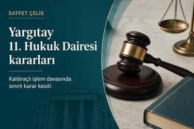 Yargıtay 11. Hukuk Dairesi kararları: Kaldıraçlı işlem davasında sınırlı karar kesiti
