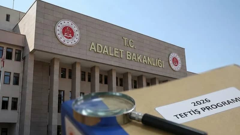 Adalet Bakanlığı Duyurdu: 2026 Yılı Teftiş Programı ve Denetlenecek Adliyeler Listesi