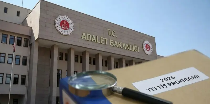 Adalet Bakanlığı Duyurdu: 2026 Yılı Teftiş Programı ve Denetlenecek Adliyeler Listesi